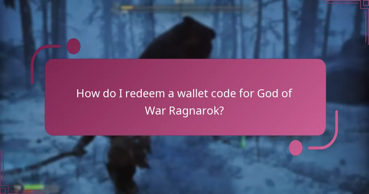 How do I redeem a wallet code for God of War Ragnarok?