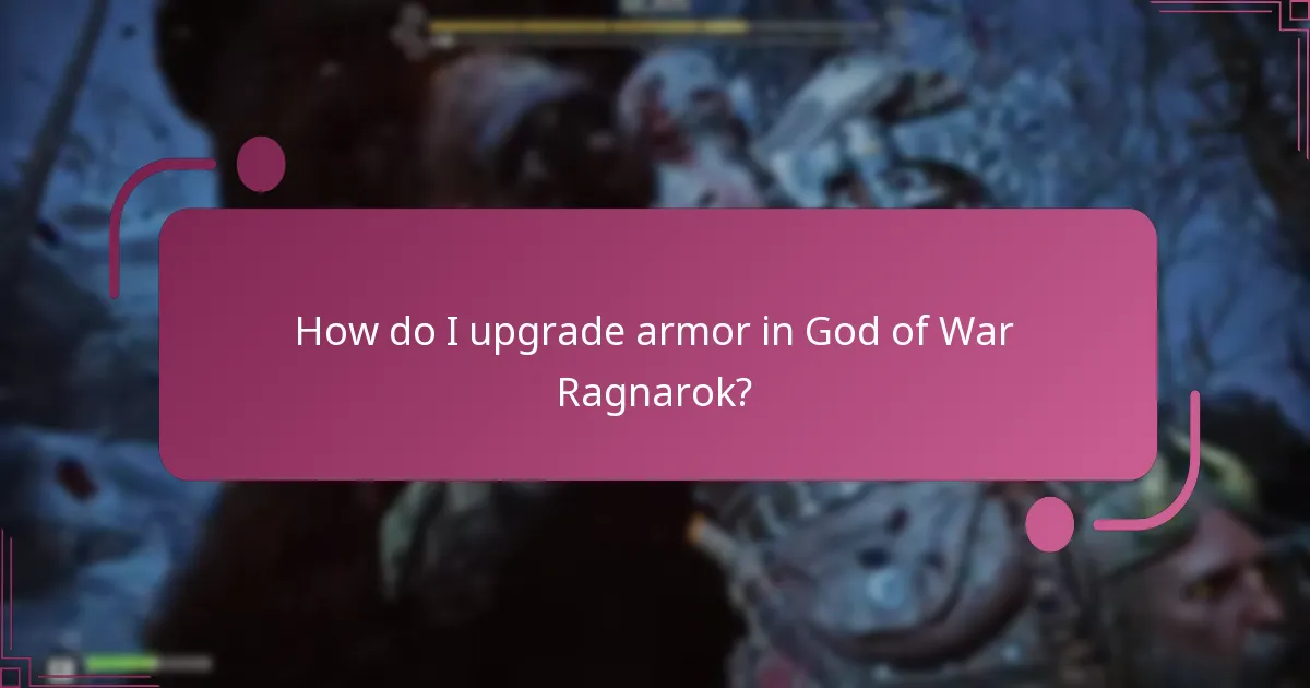 How do I upgrade weapons in God of War Ragnarok?