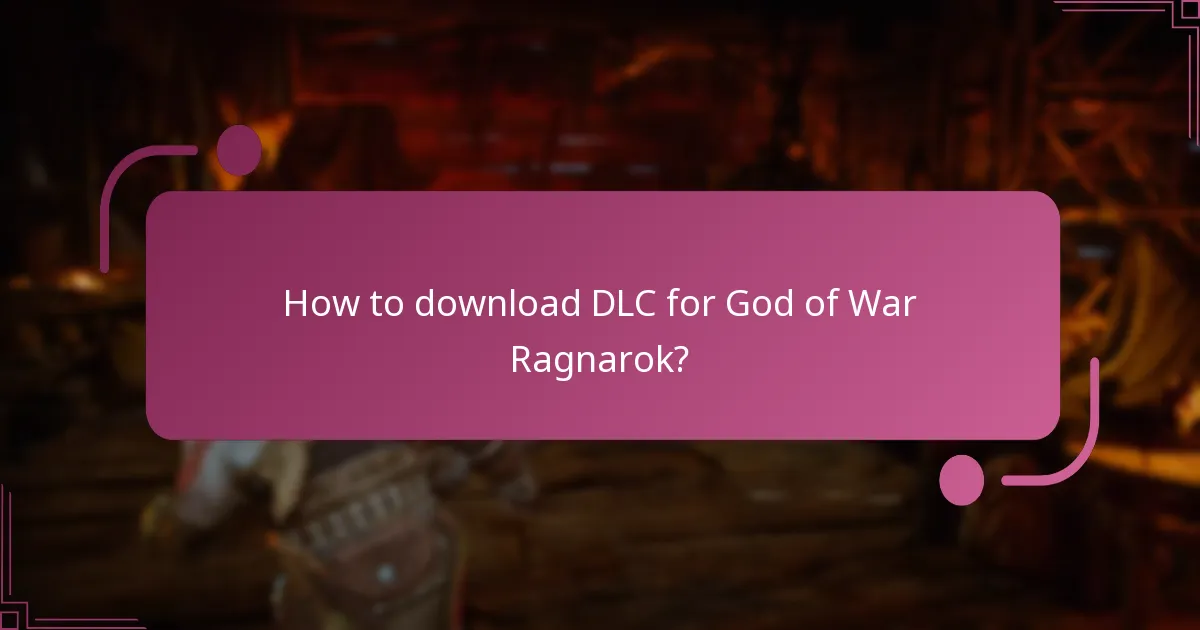 How to download DLC for God of War Ragnarok?