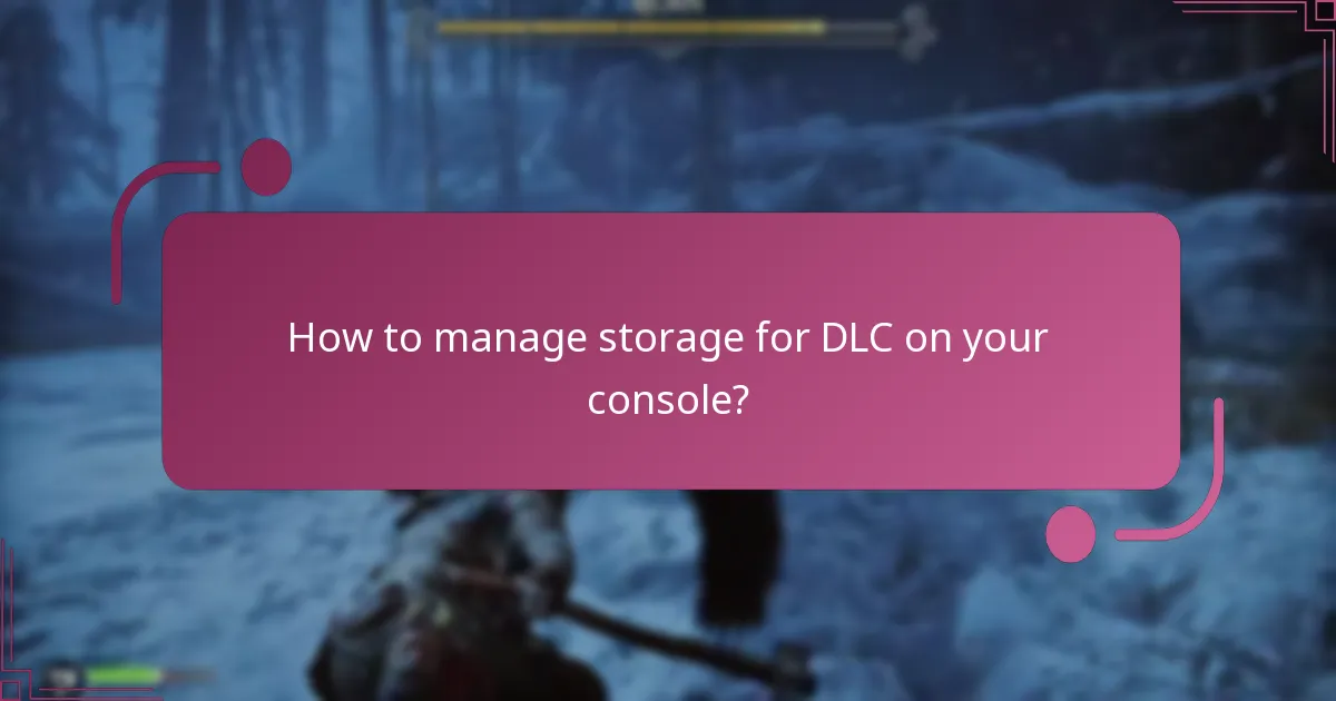 What are the compatibility requirements for DLC?