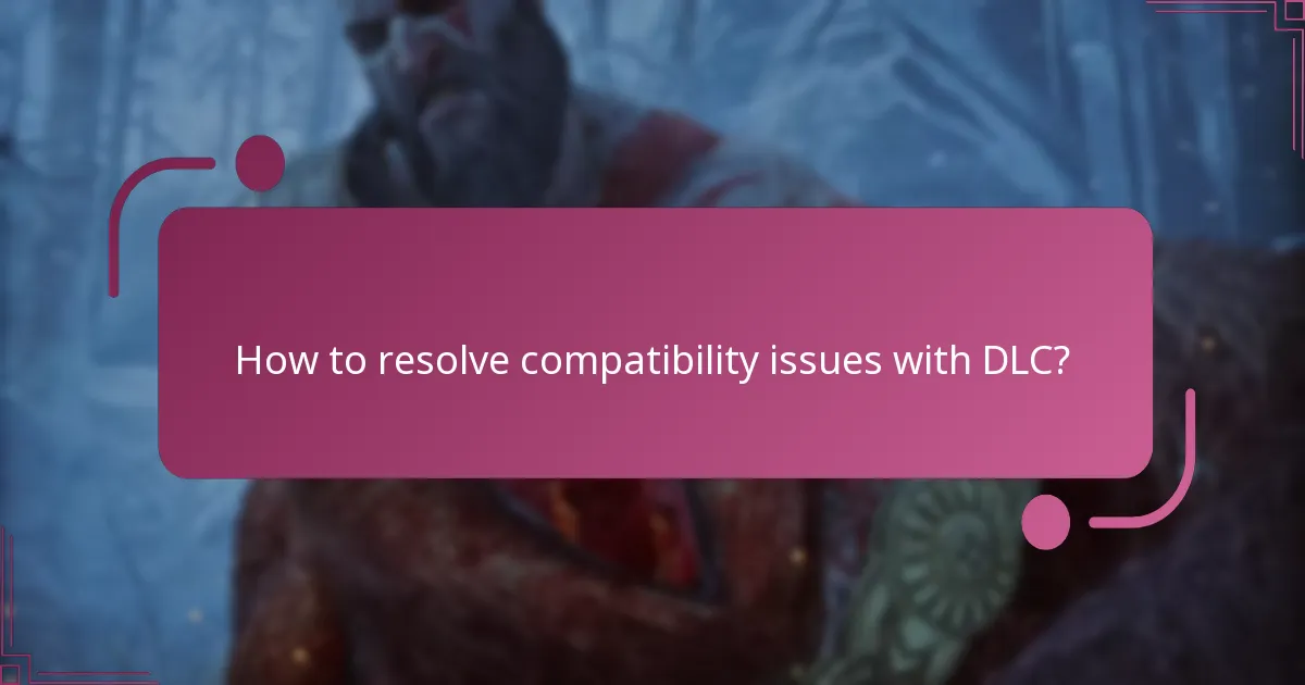 Which DLCs are compatible with God of War Ragnarok?