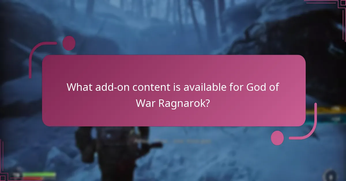 Where can I purchase add-on content for God of War Ragnarok?