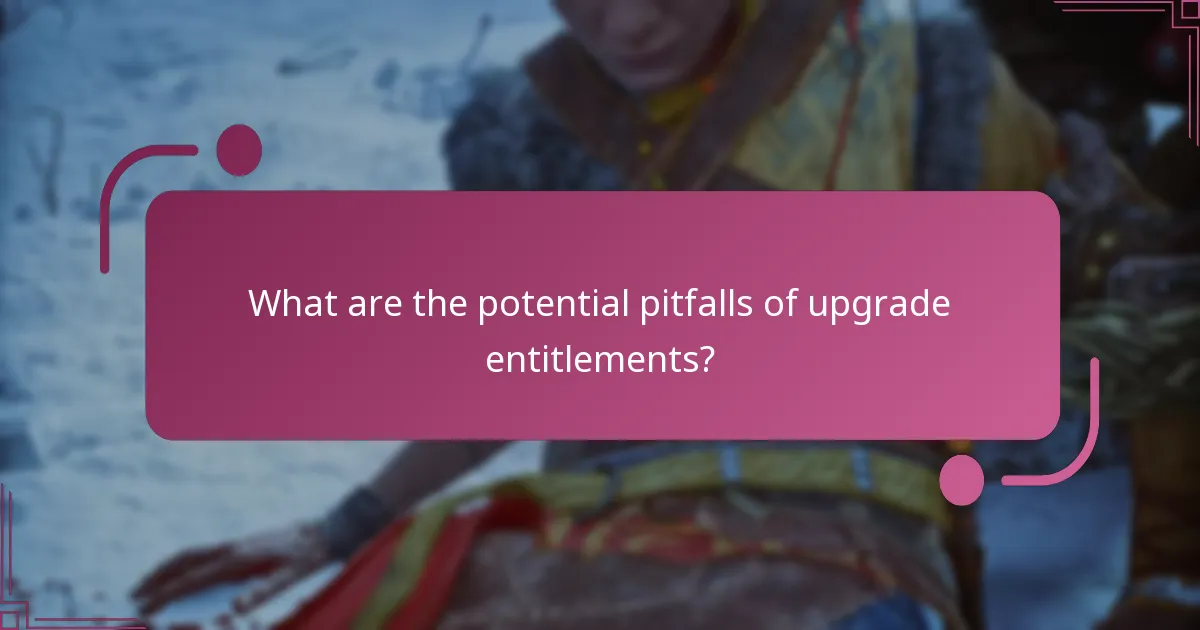 How do upgrade entitlements compare to other games?