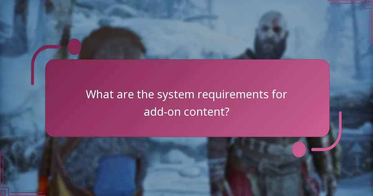 What does the add-on content for God of War Ragnarok include?