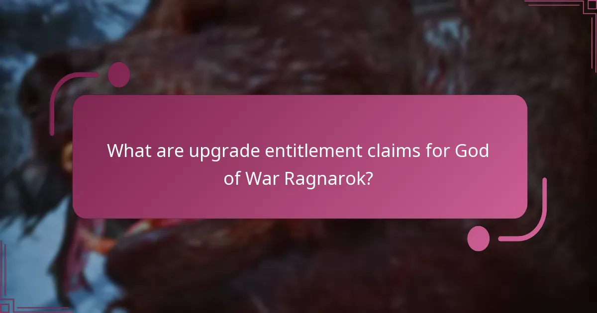 Which editions of God of War Ragnarok are eligible for upgrade entitlements?